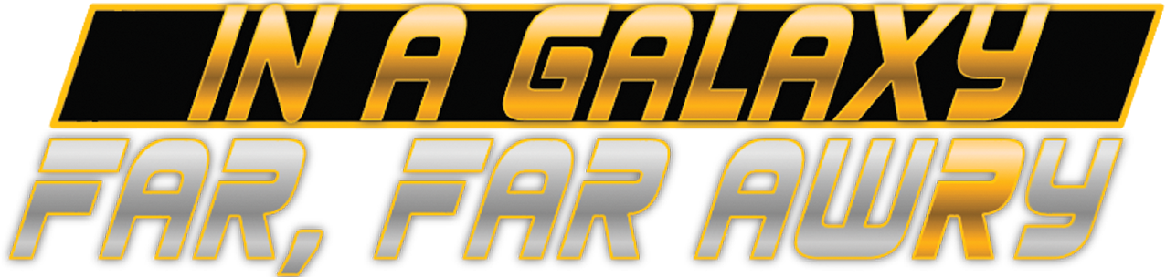 In a Galaxy Far, Far AwRy (logo)